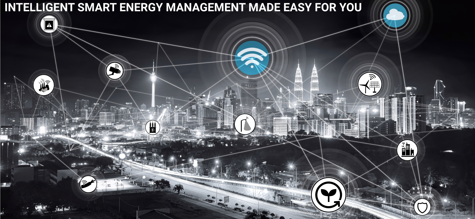 INTELLIGENT SMART ENERGY MANAGEMENT MADE EASY FOR YOU